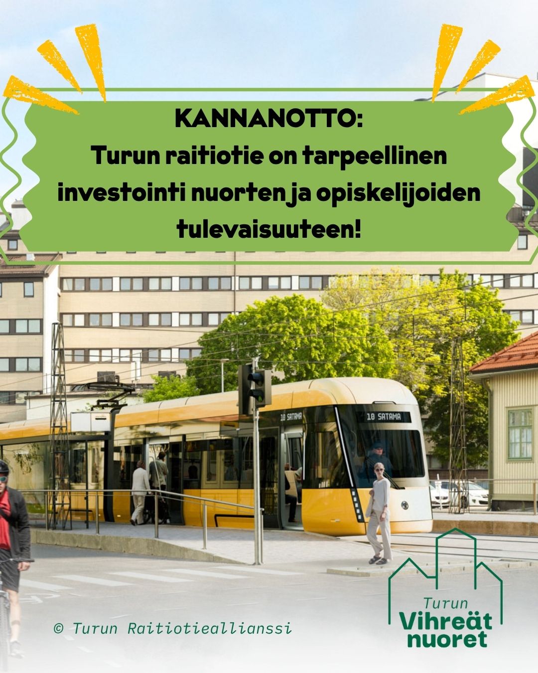 Turun raitiotie on tarpeellinen investointi nuorten ja opiskelijoiden tulevaisuuteen!