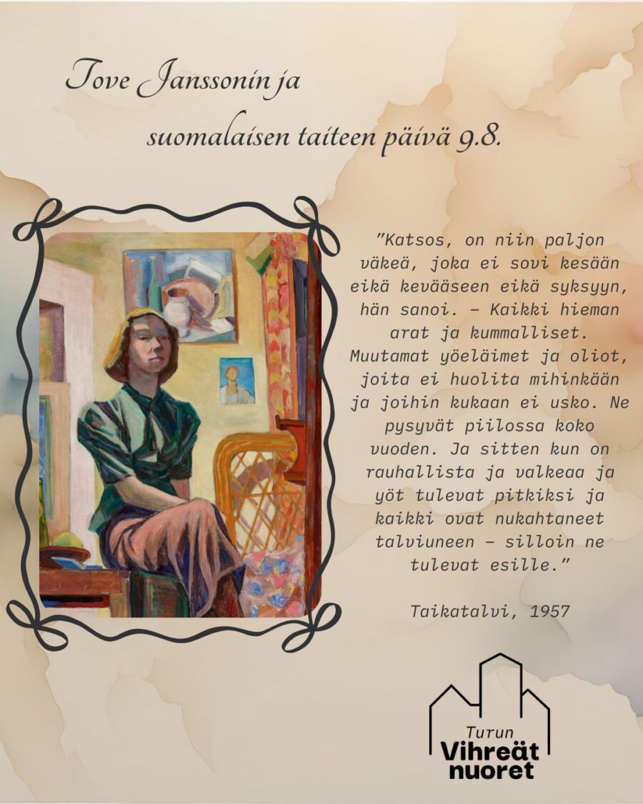 Valtavaa rohkeutta, merkityksellistä taidetta - Tove Janssonin ja suomalaisen taiteen päivä 9.8.