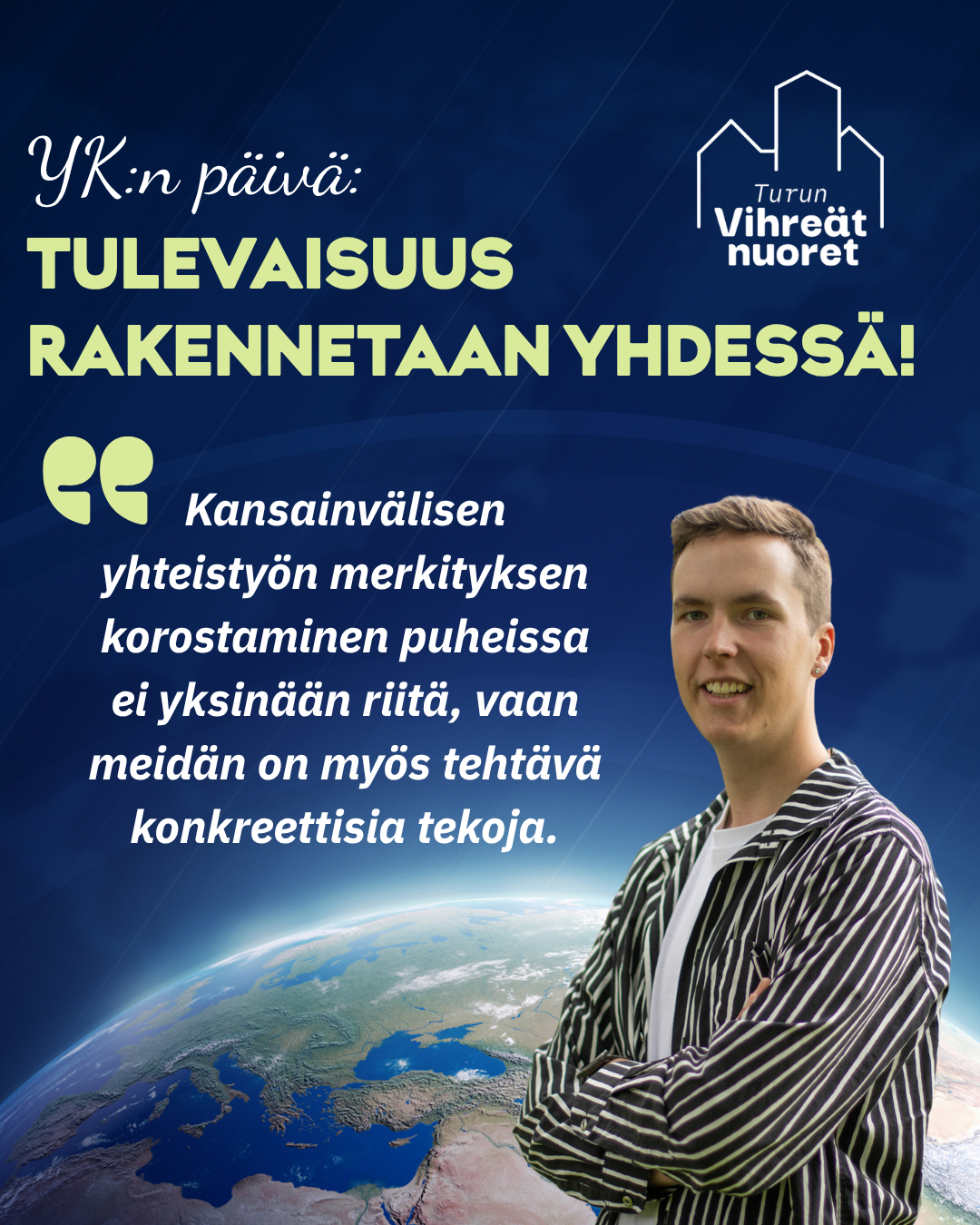 Tulevaisuutta rakennetaan yhdessä! – YK:n päivä 24.10.